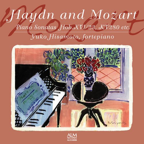 Yuko Hisamoto - Haydn and Mozart: Piano Sonatas Hob.XVI / 23, KV280 etc. (2009)