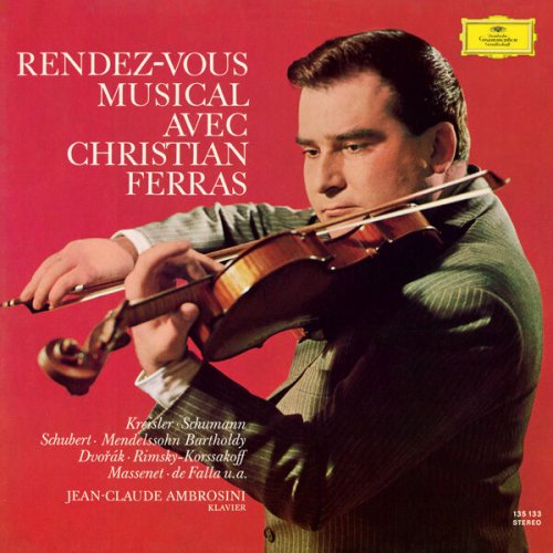 Christian Ferras, Jean-Claude Ambrosini - Rendez-Vous Musical avec Christian Ferras (2023)