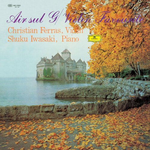 Christian Ferras, Shuku Iwasaki - Air Sul G: Violin Favourites (2023)