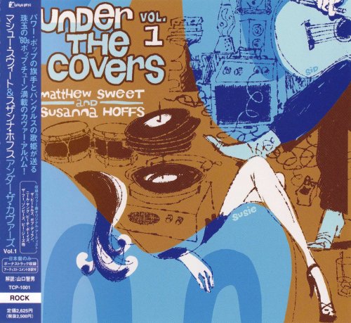 Matthew Sweet & Susanna Hoffs - Under The Covers Vol. 1 (Japan, 2006)