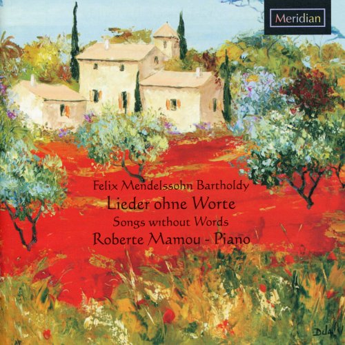 Roberte Mamou - Mendelssohn: Songs Without Words (2010)