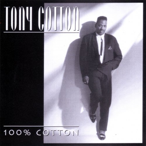 Tony Cotton - 100% Cotton (1992)