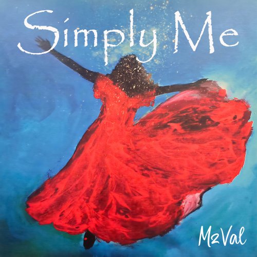 MzVal - Simply Me (2025) Hi Res
