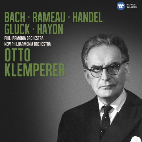 Otto Klemperer - Klemperer conducts Bach, Rameau, Handel, Gluck & Haydn (2025)