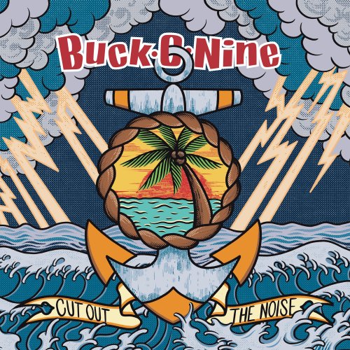 Buck-O-Nine - Cut Out The Noise (2025) Hi Res