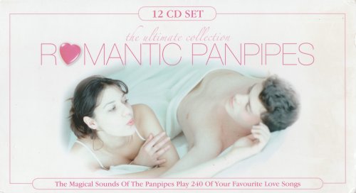 VA - Romantic Panpipes (The Ultimate Collection) (2004) [12CD Box Set]