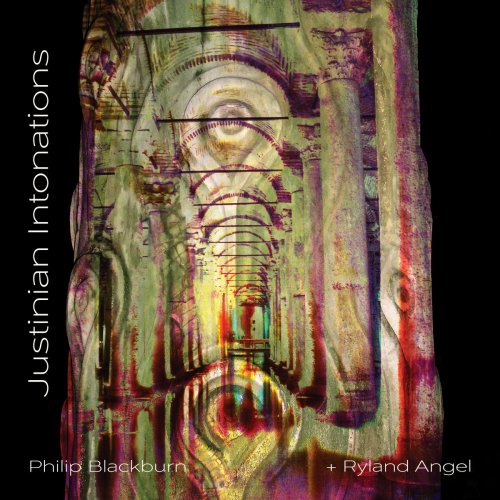 Philip Blackburn - Justinian Intonations (2021)