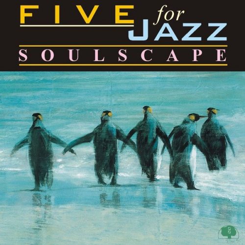 Five For Jazz - Soulscape (1996)