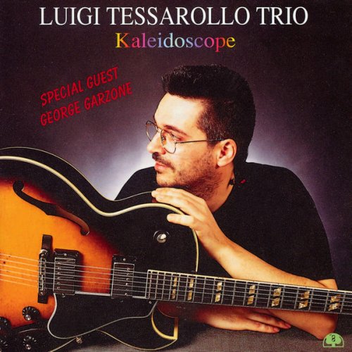 Luigi Tessarollo Trio - Kaleidoscope (1995)