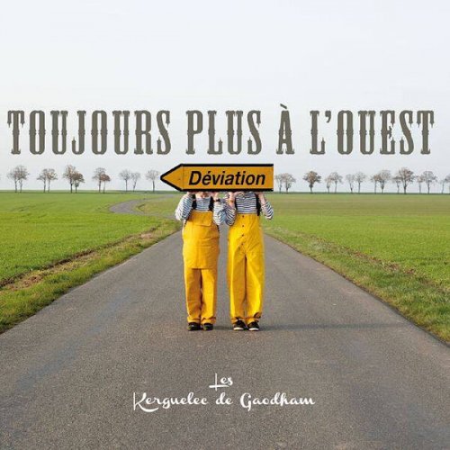 Les Kerguelec de Gaodham - Toujours plus à l'ouest (2025)