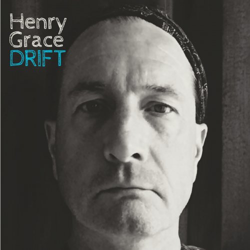Grace Henry - Drift (2025)