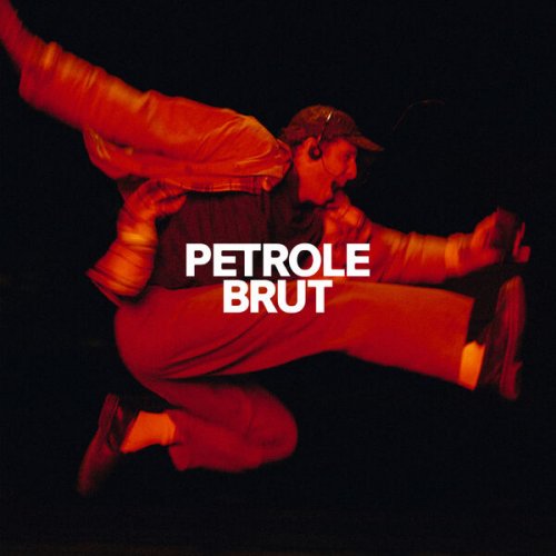 Pétrole Brut - Pétrole Brut (2025) Hi-Res