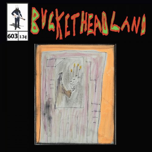 Buckethead - That Which Enchants Will Protect (Pike 603) (2023)