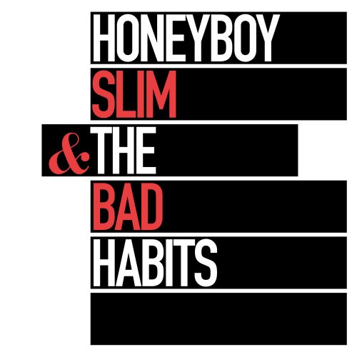 Honeyboy Slim & The Bad Habits - Honeyboy Slim & The Bad Habits (2025) Hi-Res