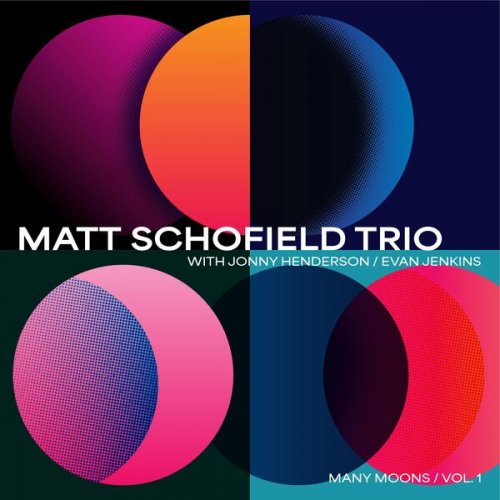 Matt Schofield Trio - Many Moons, Vol. 1 (2025) Hi-Res