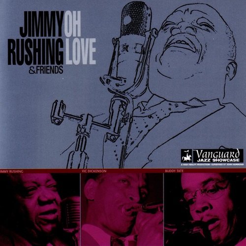 Jimmy Rushing - Oh Love (1999)