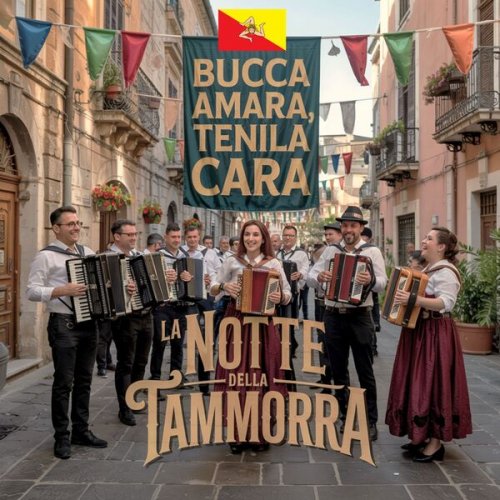 La Notte della Tammorra - Bucca Amara, Tenila Cara (2025)