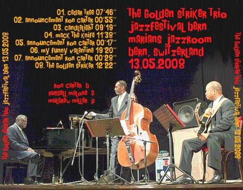 The Golden Striker Trio - Jazzfestival Bern 2008 (bootleg) (2008)