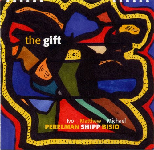 Ivo Perelman, Matthew Shipp, Michael Bisio - The Gift (2012)