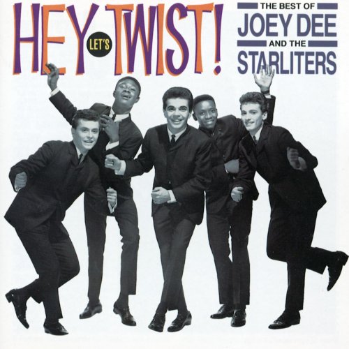 Joey Dee & The Starliters - Hey Let's Twist! The Best Of Joey Dee & The Starliters (2025)