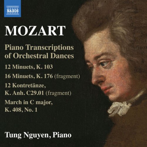 Tung Nguyen - Mozart: Piano Transcriptions of Orchestral Dances (2025) [Hi-Res]