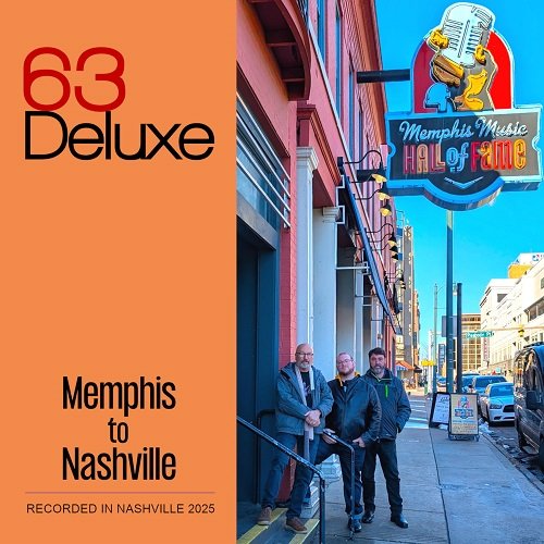63 Deluxe - Memphis to Nashville (2025) [Hi-Res]