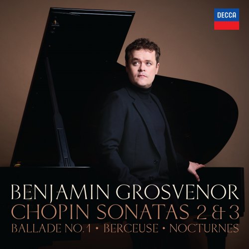 Benjamin Grosvenor - Chopin: Sonatas 2 & 3 (2025) [Hi-Res]