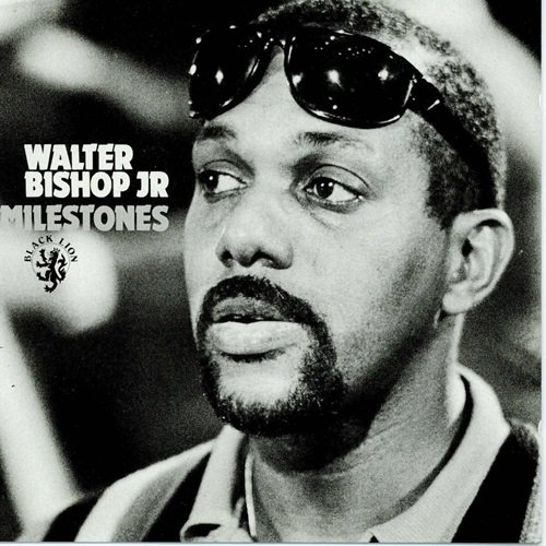 Walter Bishop, Jr. - Milestones (1961)