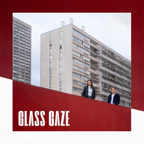 Roxane Elfasci, Baptiste Erard & Théo Lamperier - Glass Gaze (2025) Hi-Res