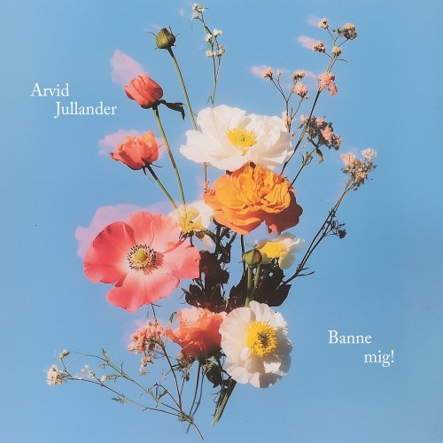 Arvid Jullander - Banne mig! (2025) Hi-Res