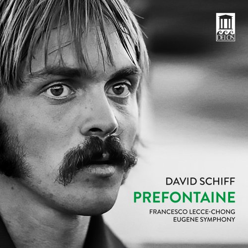 Francesco Lecce-Chong, Eugene Symphony - David Schiff: Prefontaine (2025) [Hi-Res]