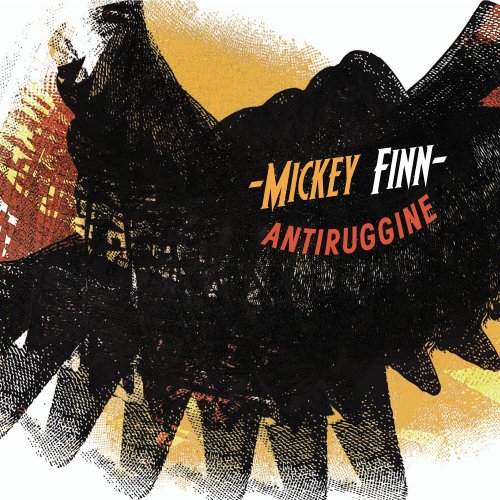 Mickey Finn - Antiruggine (2025) [Hi-Res]