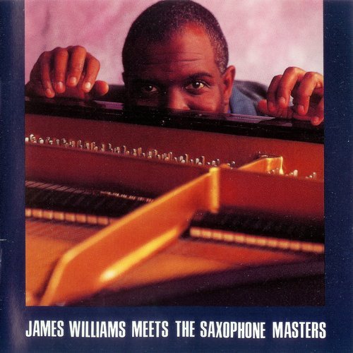 James Williams - Meets the Saxophone Masters (1992)