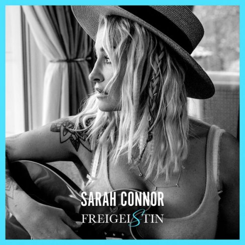 Sarah Connor - Freigeistin (2025) Hi-Res