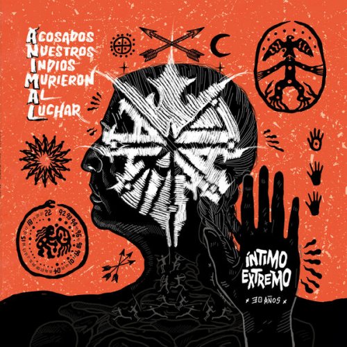 A.N.I.M.A.L. - Íntimo Extremo - 30 Años (2022) [Hi-Res]