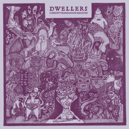 Dwellers - Corrupt Translation Machine (2025) [Hi-Res]