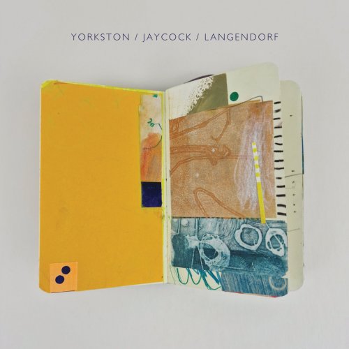 Yorkston / Jaycock / Langendorf - Yorkston / Jaycock / Langendorf (2025) [Hi-Res]