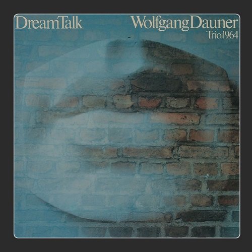 Wolfgang Dauner Trio - Dream Talk (1965)