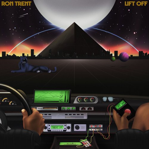 Ron Trent - Lift Off (2025)