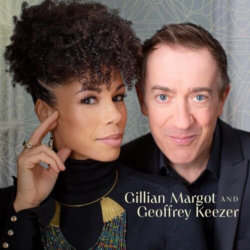 Gillian Margot and Geoffrey Keezer - Gillian Margot and Geoffrey Keezer (2025) [Hi-Res]