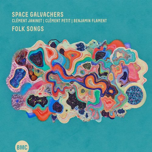 SPACE GALVACHERS - Folk Songs (2025)