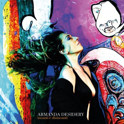 Armanda Desidery - Incanti E Disincanti (2025) Hi-Res
