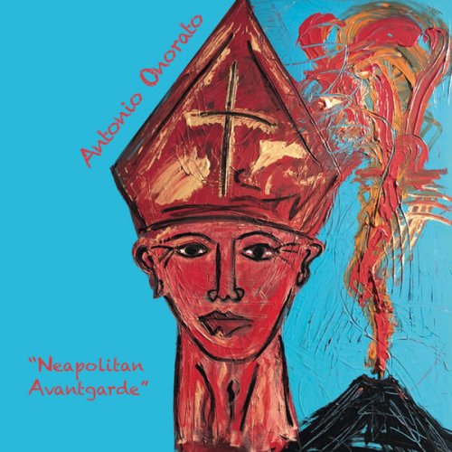 Antonio Onorato - Neapolitan Avantgarde (2025)