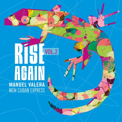 Manuel Valera - Rise Again, Vol. 2 (2025) [Hi-Res]