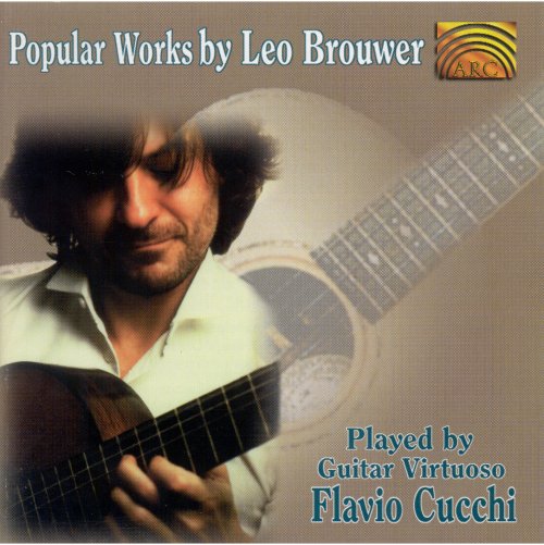 Flavio Cucchi - Brouwer, L.: Guitar Music (1998)