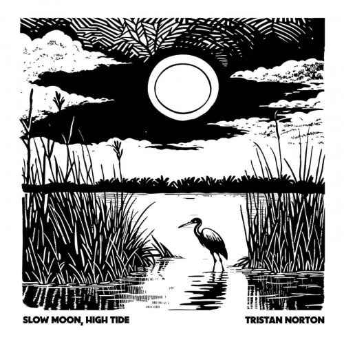 Tristan Norton - Slow Moon, High Tide (2025) [Hi-Res]