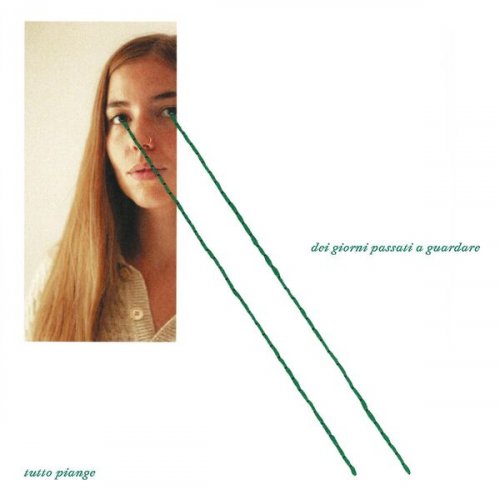 Tutto Piange - Dei giorni passati a guardare (2025)