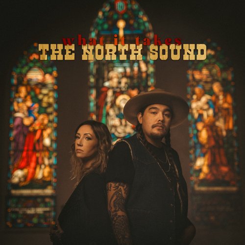 The North Sound - What It Takes (2025)
