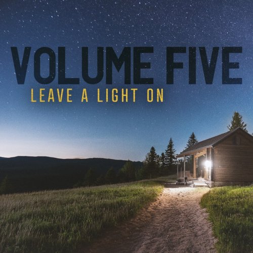 Volume Five - Leave a Light On (2025)