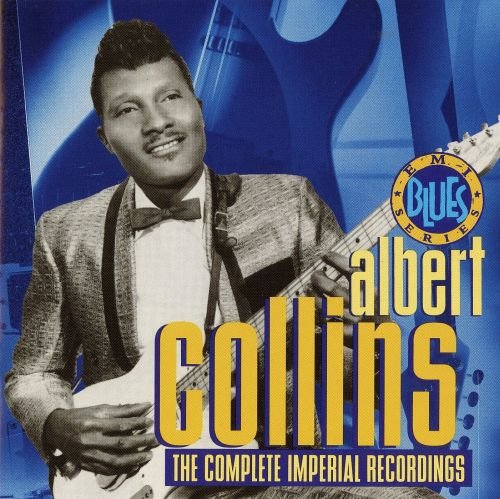 Albert Collins - The Complete Imperial Recordings (1991)